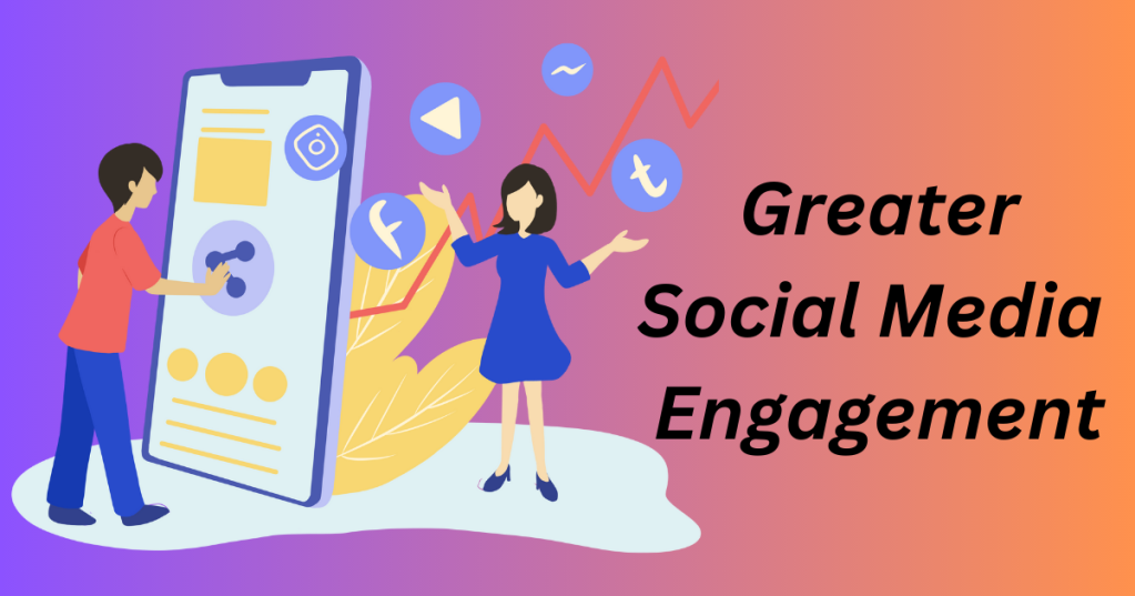 greater-social-media-engagement.png?w=1024